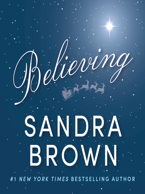 Title details for Believing by Sandra Brown - Available